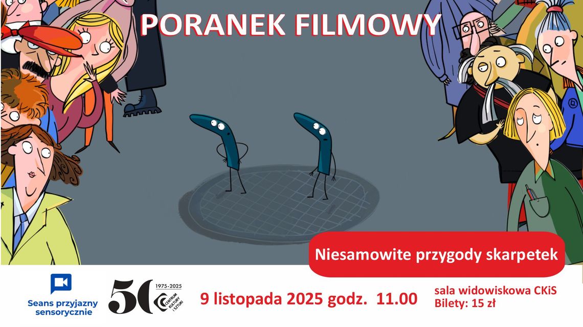 Niesamowite przygody skarpetek - Poranek Filmowy Przyjazny Sensorycznie 2025 Niesamowite przygody skarpetek - Poranek Filmowy Przyjazny Sensorycznie 2025
