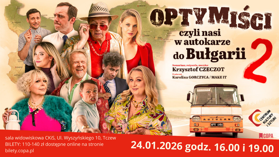 Optymiści 2 czyli nasi w autokarze do Bułgarii - spektakl - 2 terminy Optymiści 2 czyli nasi w autokarze do Bułgarii - spektakl - 2 terminy