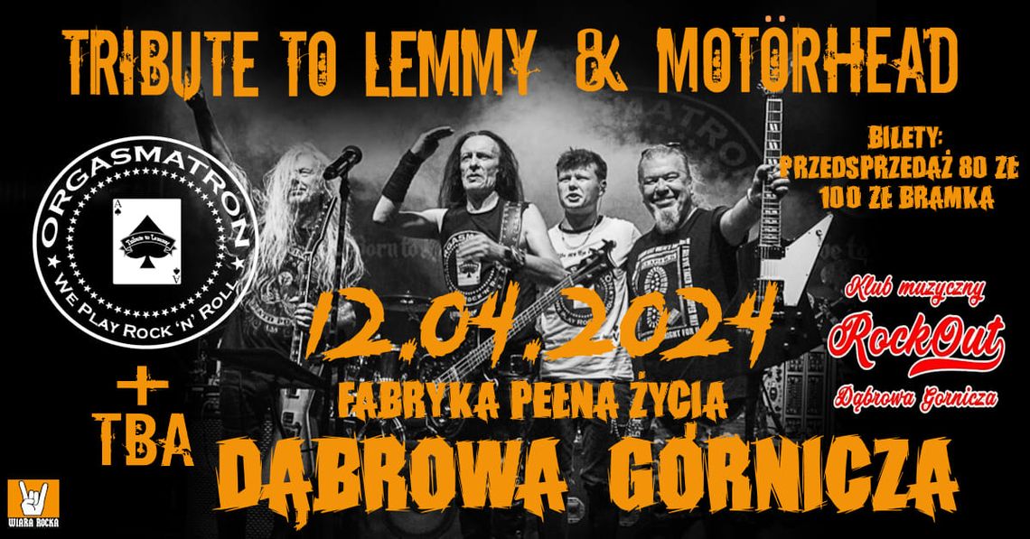 ORGASMATRON - Tribute to Lemmy & Motörhead+Support | Dąbrowa Górnicza