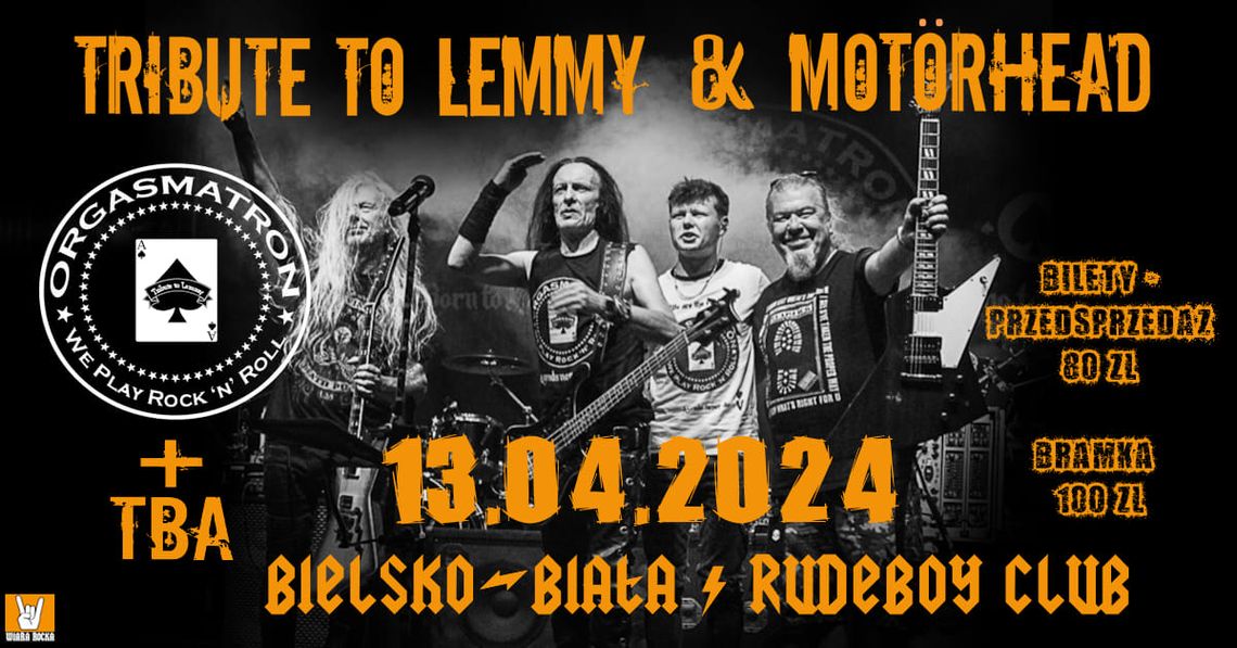 ORGASMATRON- Tribute to Lemmy & Motorhead + Support / RUDEBOY CLUB Bielsko-Biała ORGASMATRON- Tribute to Lemmy & Motorhead + Support / RUDEBOY CLUB Bielsko-Biała