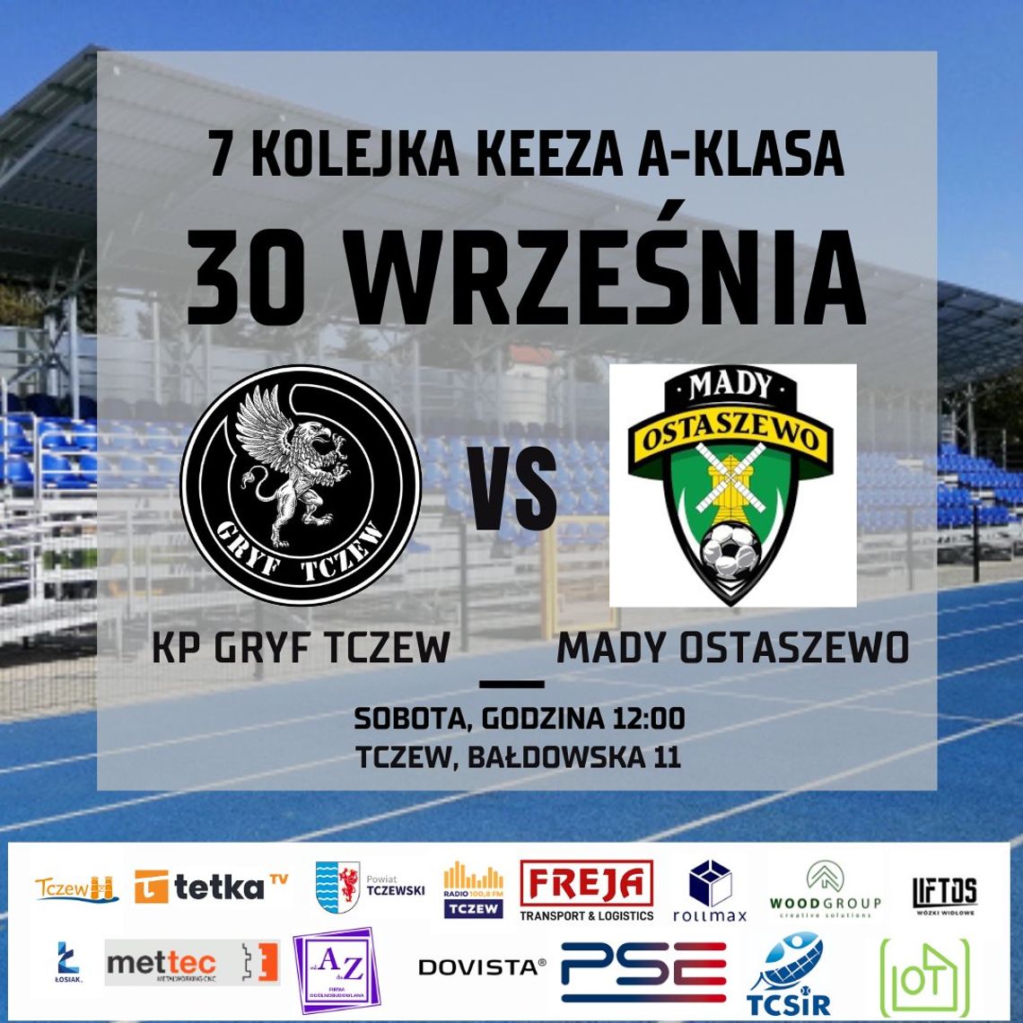 Piłka nożna A-klasa: KP Gryf Tczew - Mady Ostaszewo Piłka nożna A-klasa: KP Gryf Tczew - Mady Ostaszewo