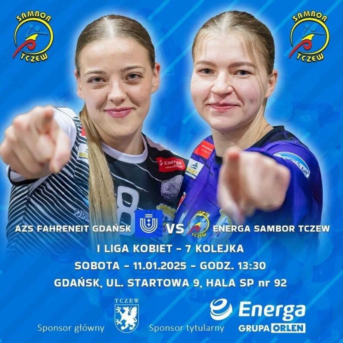 Piłka ręczna kobiet: AZS Fahrenheit Gdańsk - Energa Sambor Tczew Piłka ręczna kobiet: AZS Fahrenheit Gdańsk - Energa Sambor Tczew