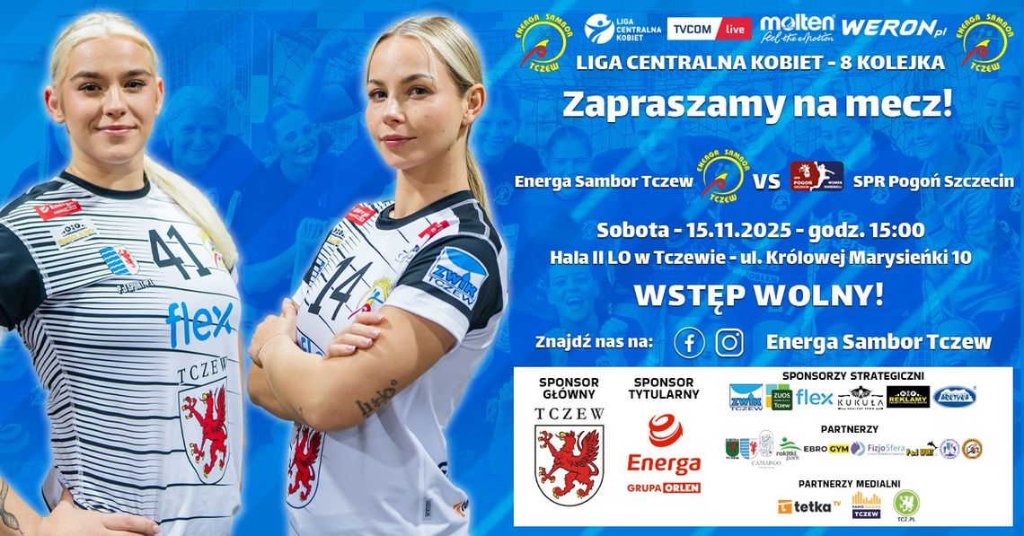 Piłka ręczna kobiet: Energa Sambor Tczew - SPR Pogoń Szczecin Piłka ręczna kobiet: Energa Sambor Tczew - SPR Pogoń Szczecin
