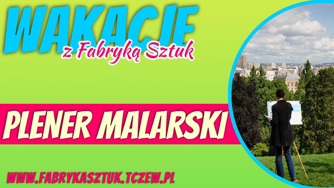 Plener malarski dla dorosłych plansza z tekstem oraz fragmentem zdjęcia przedstawiającym człowieka przy palecie malarskiej w plenerze