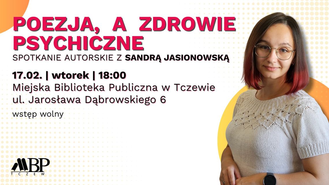 Poezja a zdrowie psychiczne. Sandra Jasionowska-Kuryło o tomiku poezji "F41"