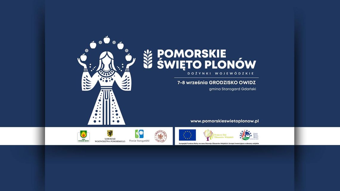 Pomorskie Święto Plonów - Dożynki Wojewódzkie