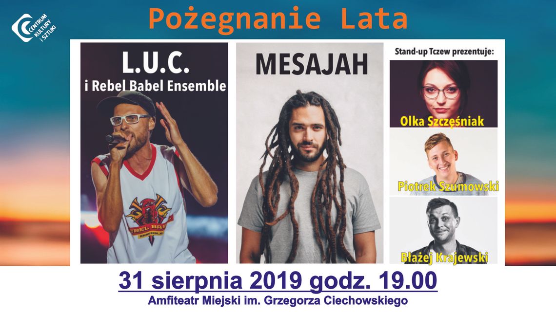 Pożegnanie Lata - koncerty: Mesajah oraz Stand-up: Olka Szczęśniak, Błażej Krajewski i Piotrek Szumowski