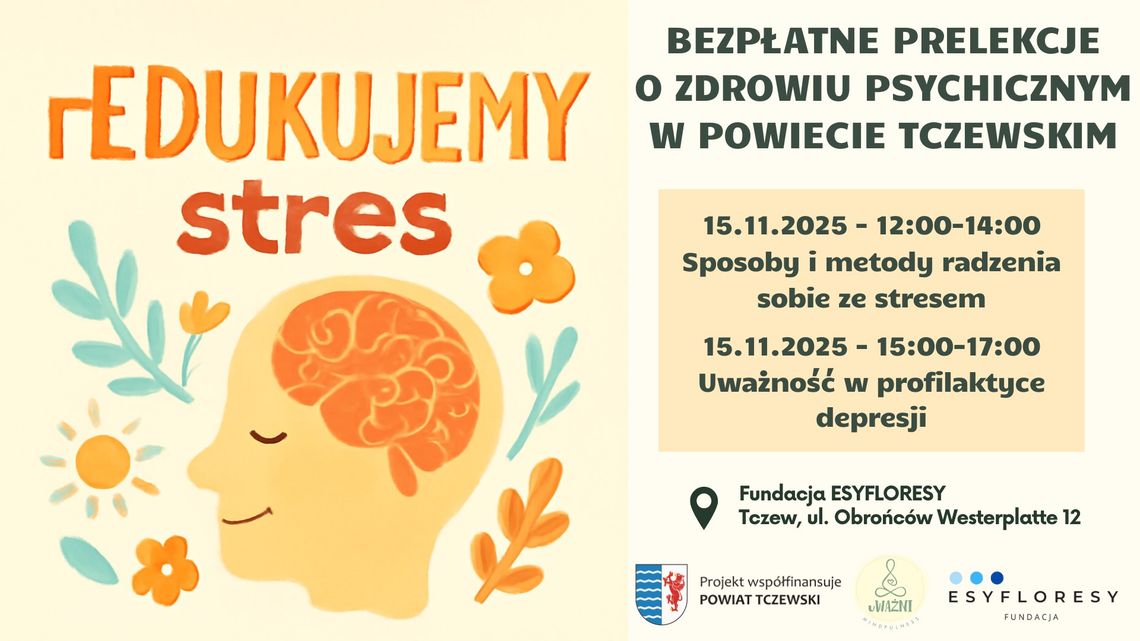 Prelekcje: rEDUKUKJEMY stres - profilaktyka depresji Prelekcje: rEDUKUKJEMY stres - profilaktyka depresji