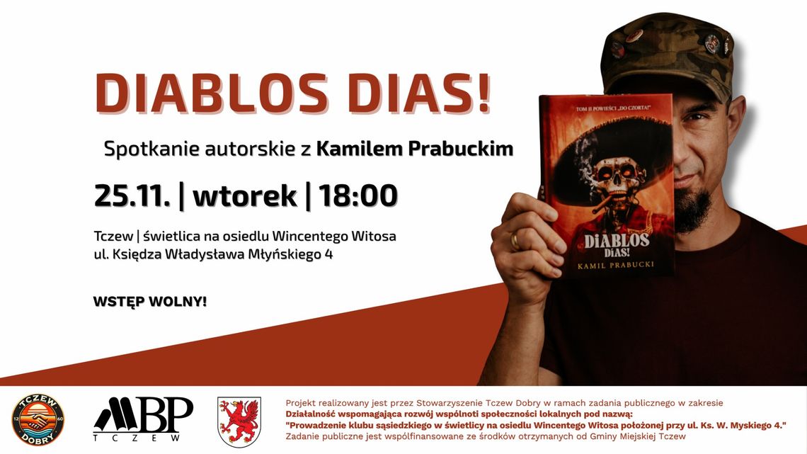 Spotkanie autorskie: Kamil Prabucki „Diablos Dias!” Spotkanie autorskie: Kamil Prabucki „Diablos Dias!”