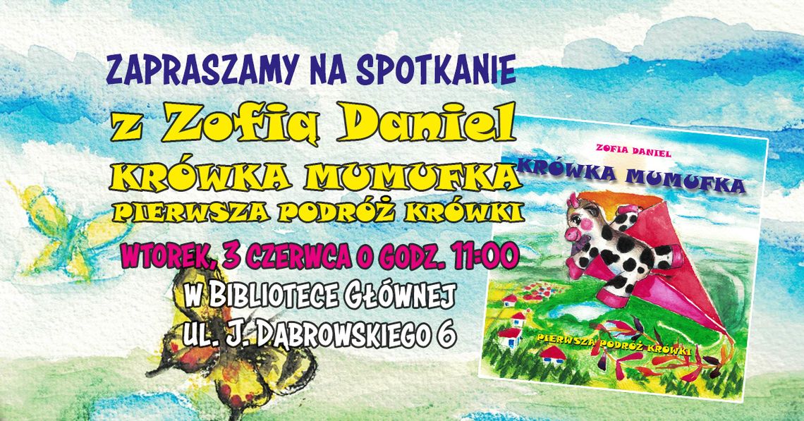 Spotkanie dla dzieci z poetką Zofią Daniel Spotkanie dla dzieci z poetką Zofią Daniel