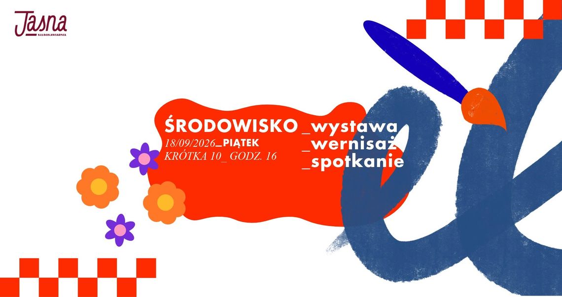 ŚRODOWISKO - wernisaż ŚRODOWISKO - wernisaż