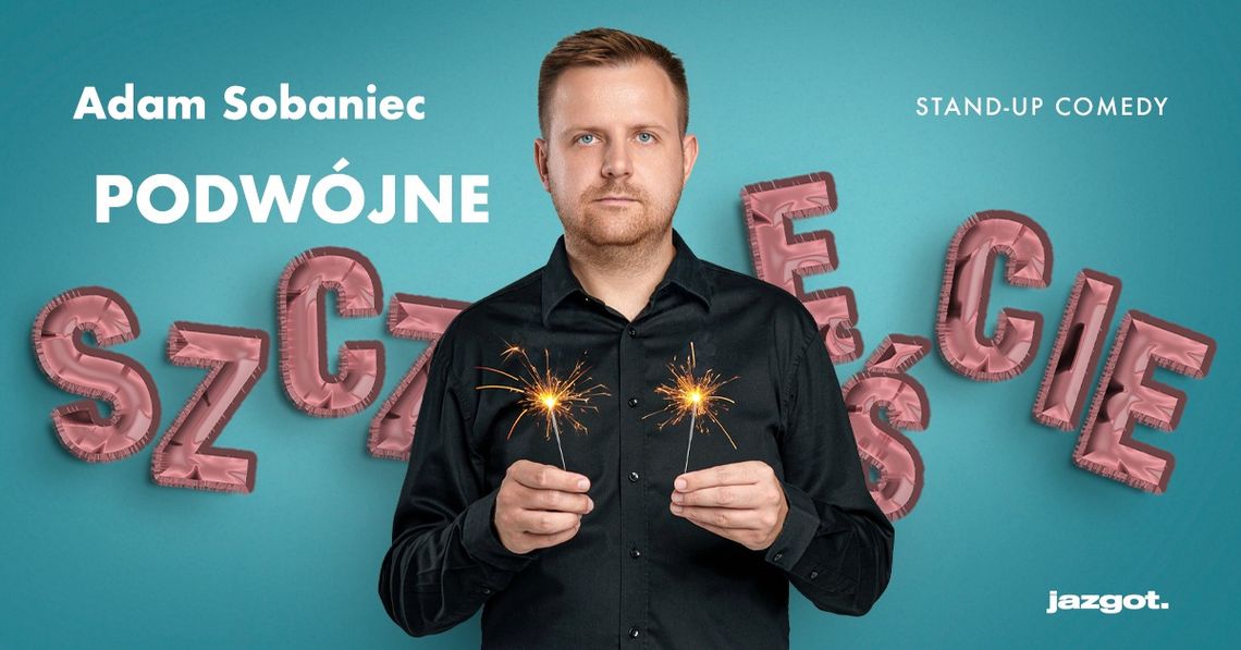 Stand-up: Adam Sobaniec "Podwójne szczęście"