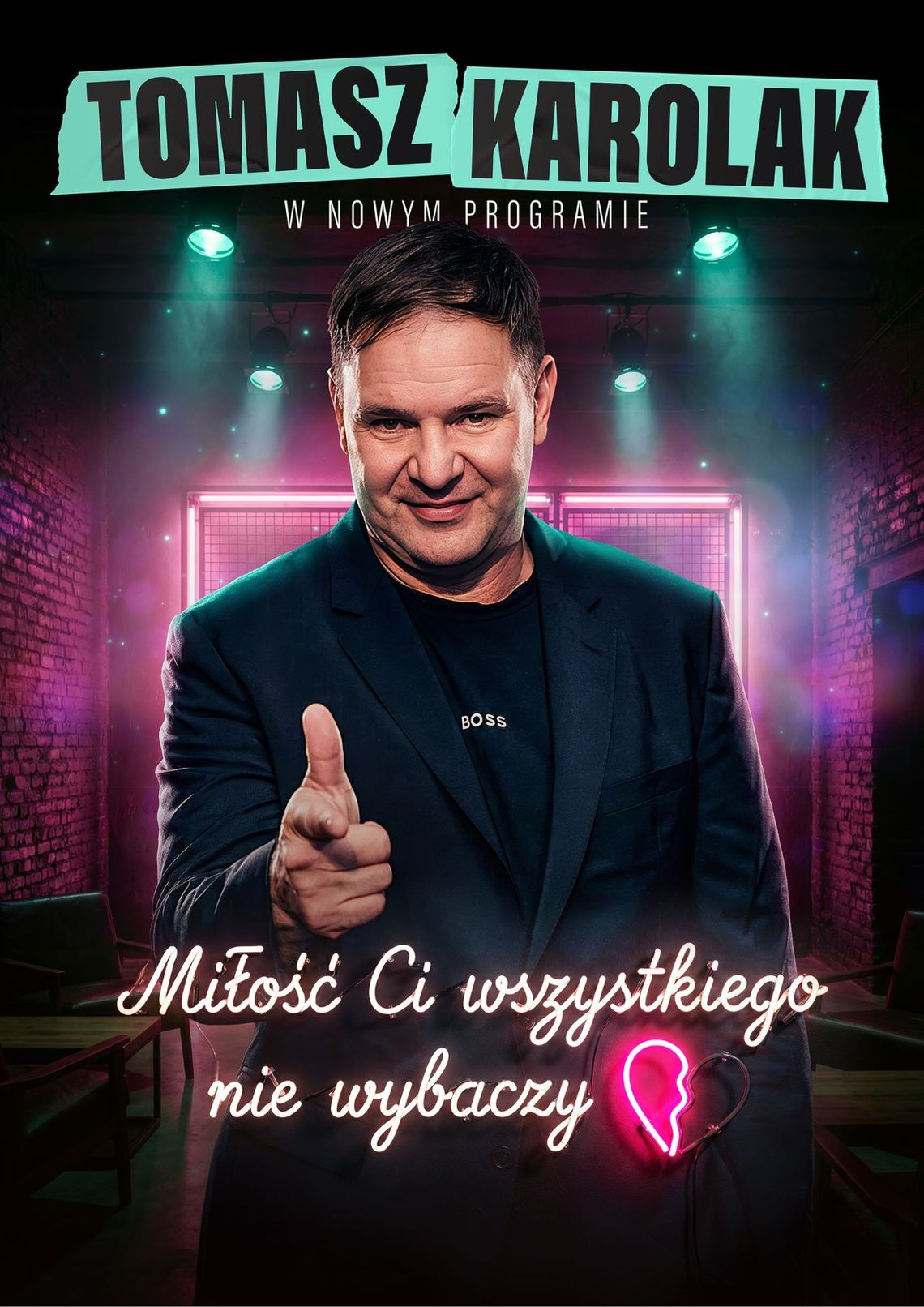 Stand-up: Tomasz Karolak "Miłość Ci wszystkiego nie wybaczy"