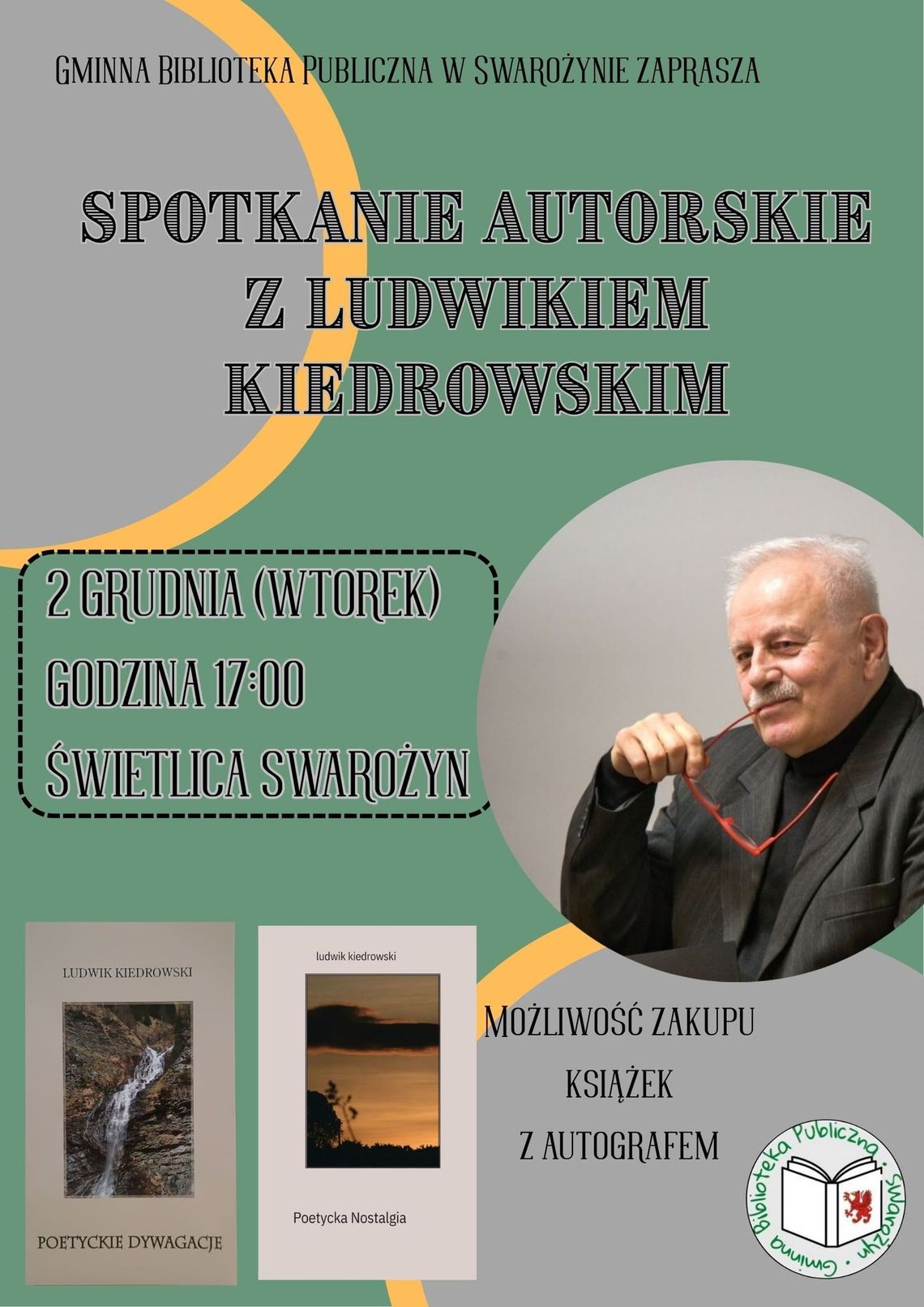 Swarożyn: Spotkanie autorskie z Ludwikiem Kiedrowskim