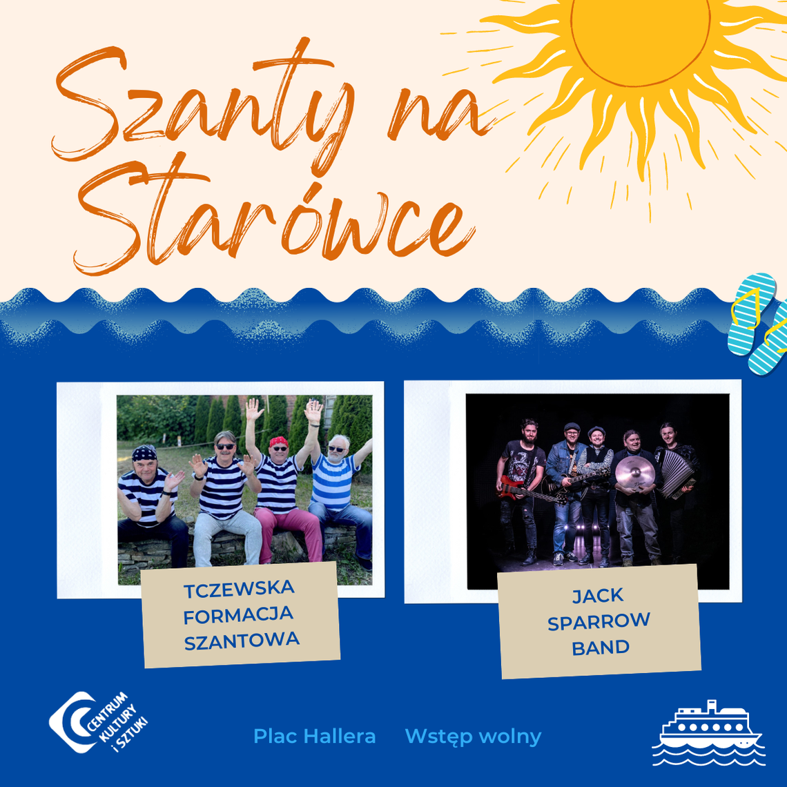 Szanty na Starówce – Tczewska Formacja Szantowa i Jack Sparrow Band - koncert Szanty na Starówce – Tczewska Formacja Szantowa i Jack Sparrow Band - koncert