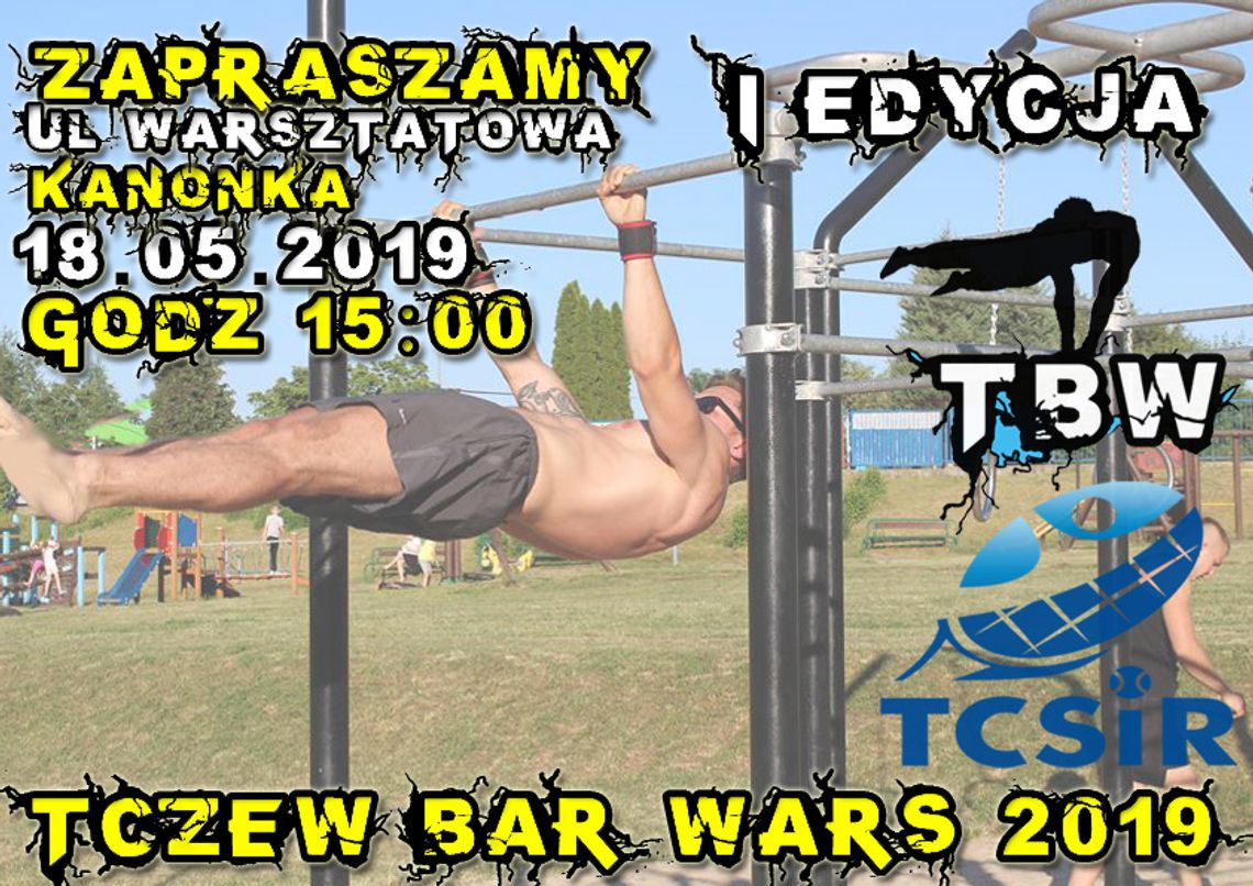 Tczew Bar Wars - zawody street workout!