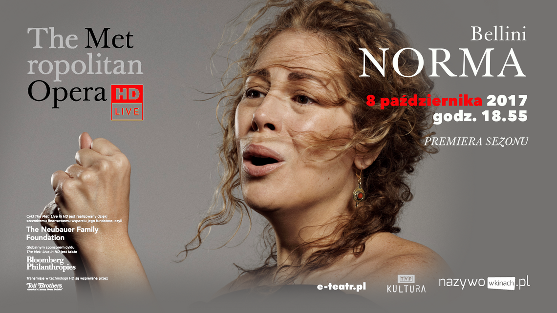 The Metropolitan Opera: Live in HD: Norma (Bellini) 
