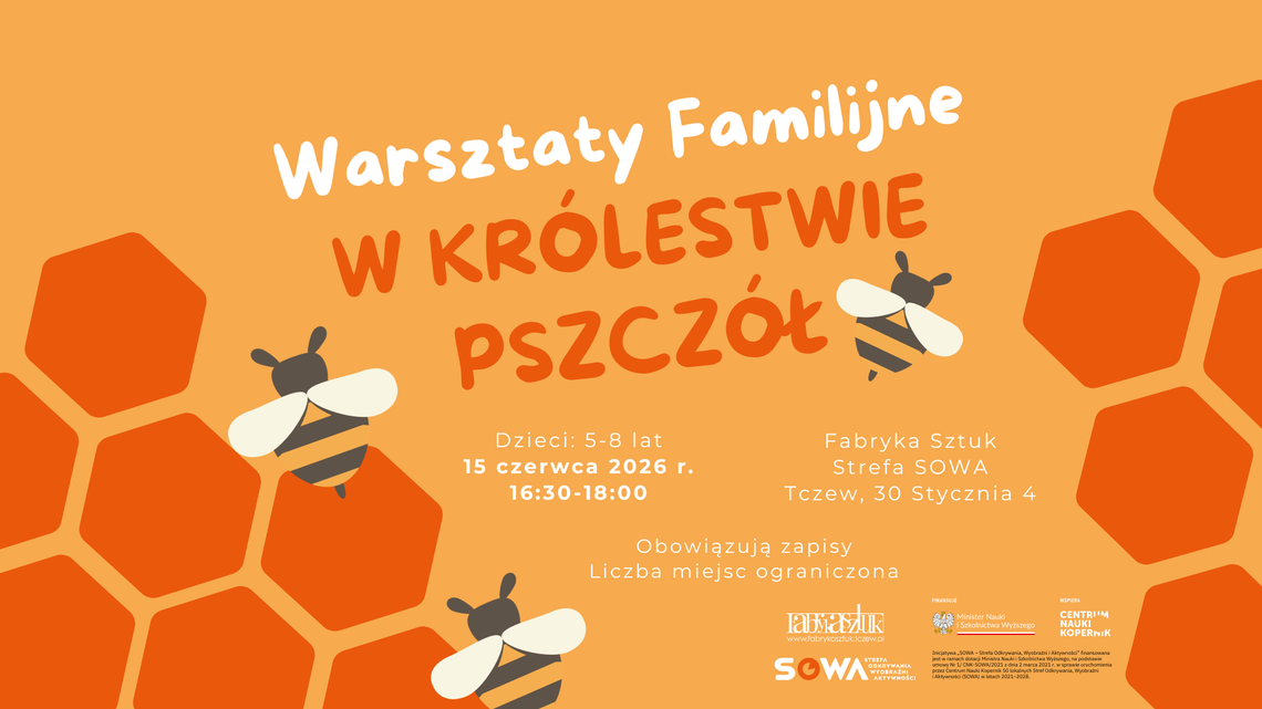 Warsztaty familijne w Sowie: W królestwie pszczół Warsztaty familijne w Sowie: W królestwie pszczół