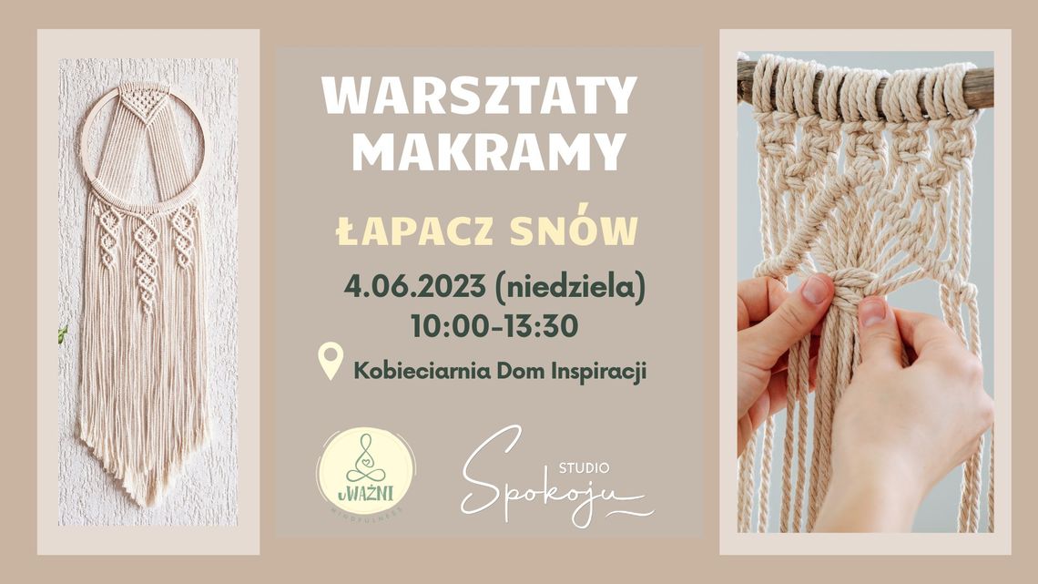 Warsztaty Makramy - Łapacz Snów Warsztaty Makramy - Łapacz Snów