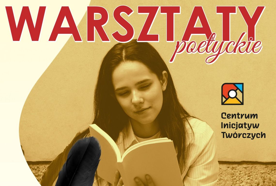 Warsztaty poetyckie – cykl spotkań Warsztaty poetyckie – cykl spotkań