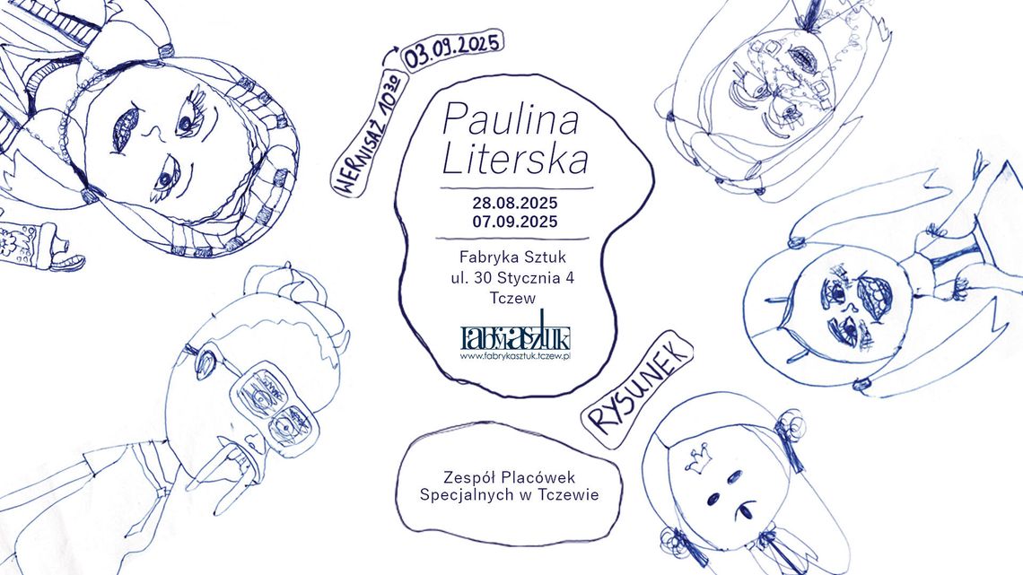 Wystawa prac Pauliny Literskiej Wystawa prac Pauliny Literskiej