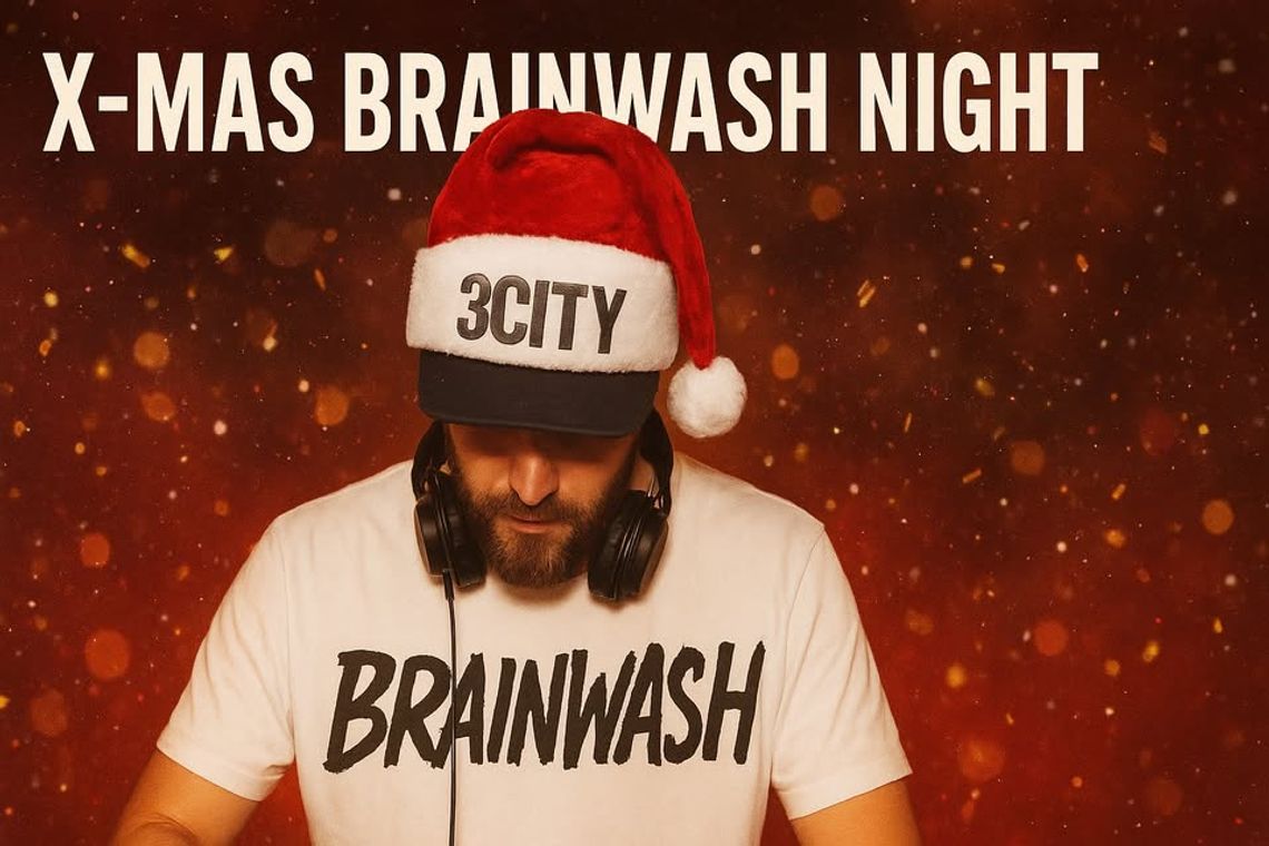 X-mass Brainwash Night X-mass Brainwash Night