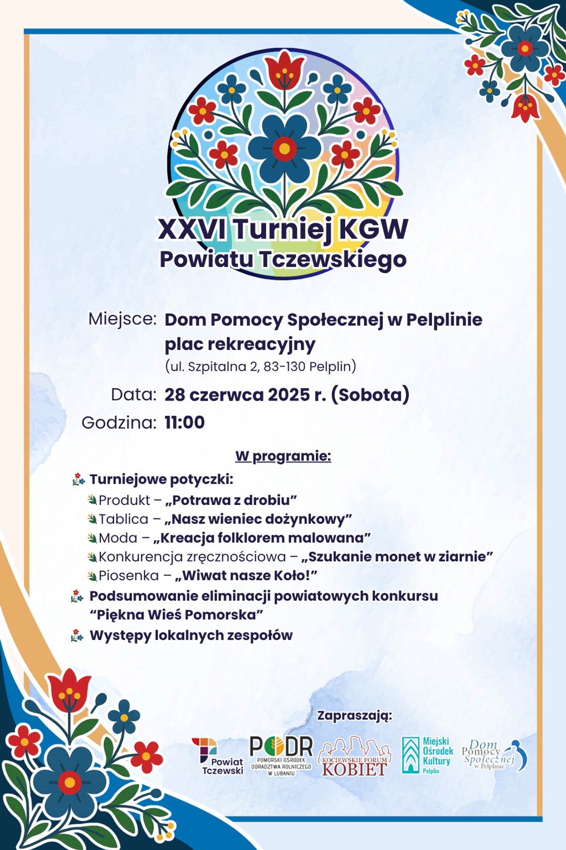 XXVI Powiatowy Turniej Kół Gospodyń Wiejskich XXVI Powiatowy Turniej Kół Gospodyń Wiejskich
