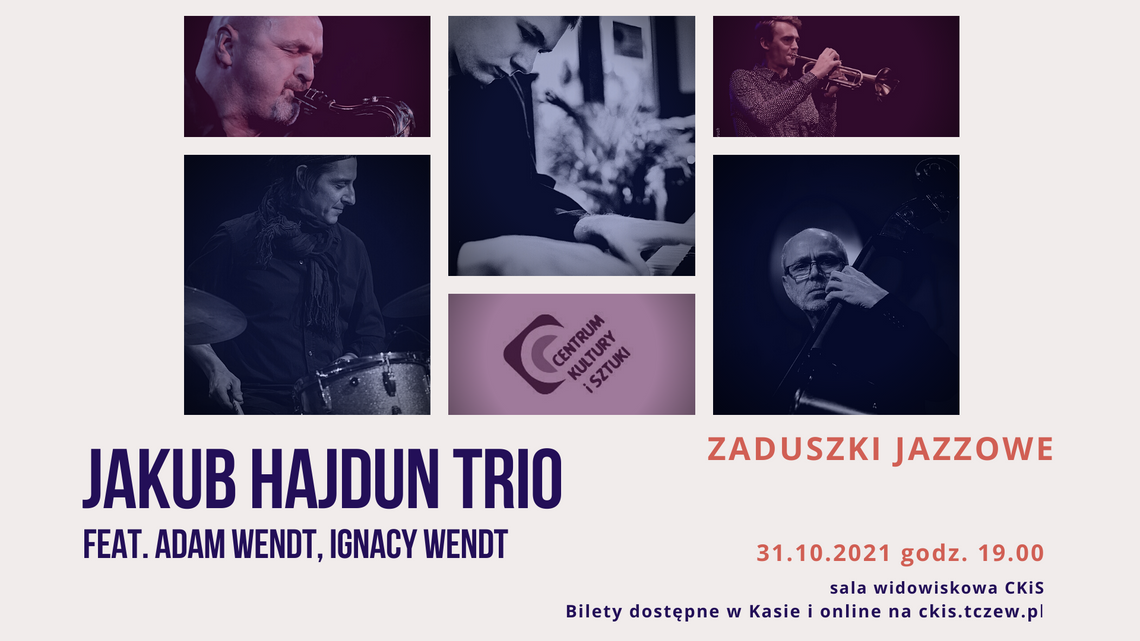 Zaduszki Jazzowe – Jakub Hajdun Trio feat. Adam Wendt, Ignacy Wendt