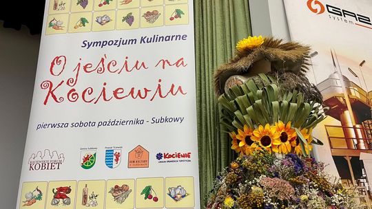 XV Sympozjum Kulinarne "O jeściu na Kociewiu" 2025